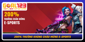 200 Thuong Khung Chao Mung E Sports