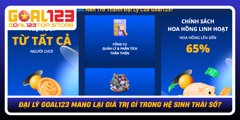 Dai Ly Goal123 Mang Lai Gia Tri Gi Trong He Sinh Thai So