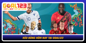 Keo Bong Hom Nay Tai Goal123