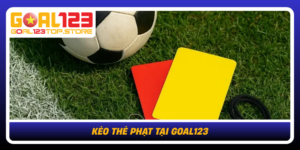 Keo The Phat Tai Goal123