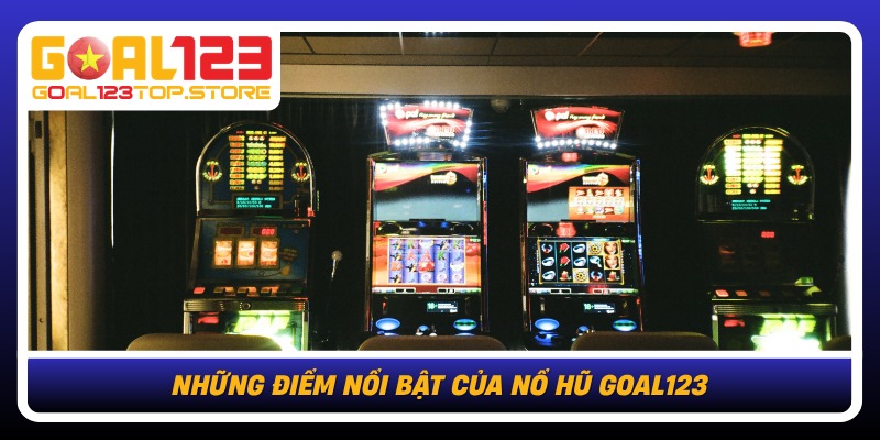 Nhung Diem Noi Bat Cua No Hu Goal123