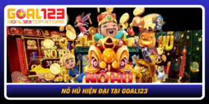 No Hu Hien Dai Tai Goal123
