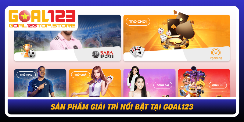 San Pham Giai Tri Noi Bat Tai Goal123
