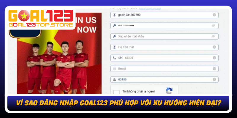Vi Sao Dang Nhap Goal123 Phu Hop Voi Xu Huong Hien Dai