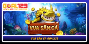 Vua San Ca Goal123